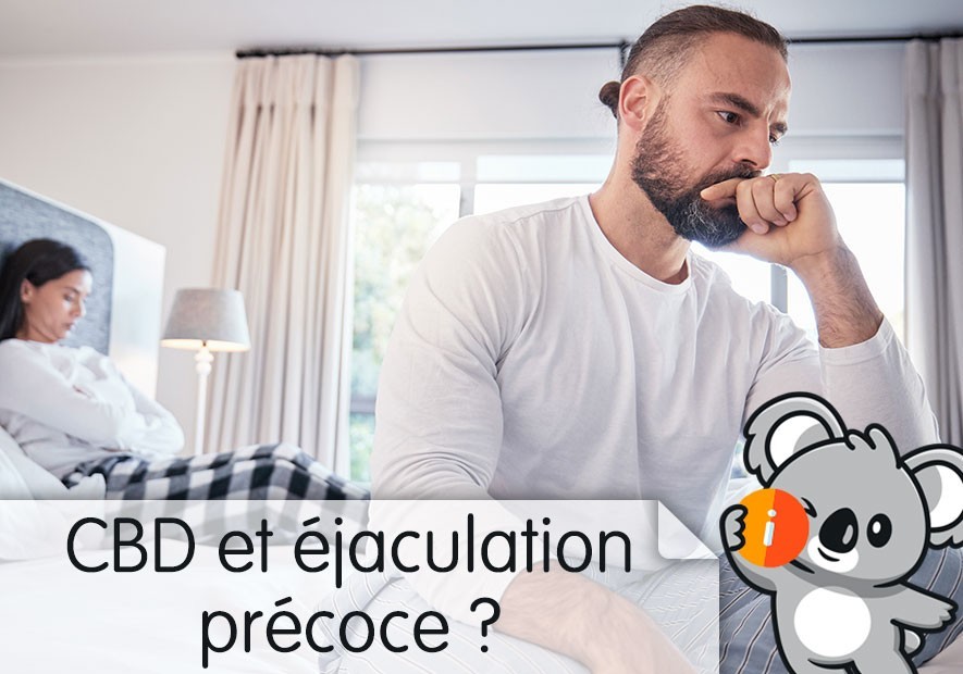 CBD et éjaculation précoce : peut-on vraiment durer plus longtemps au lit ? Avis
