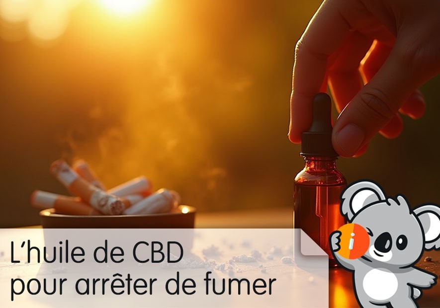 L’huile de CBD : une aide pour arrêter de fumer du tabac : avis et effet